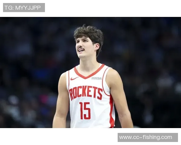 火箭队应增加谢泼德出场时间约基奇向申京展示未来挑战与成长